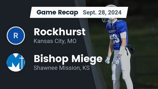 Football Recap: Rockhurst Falls Short Against Ranked Blue Springs