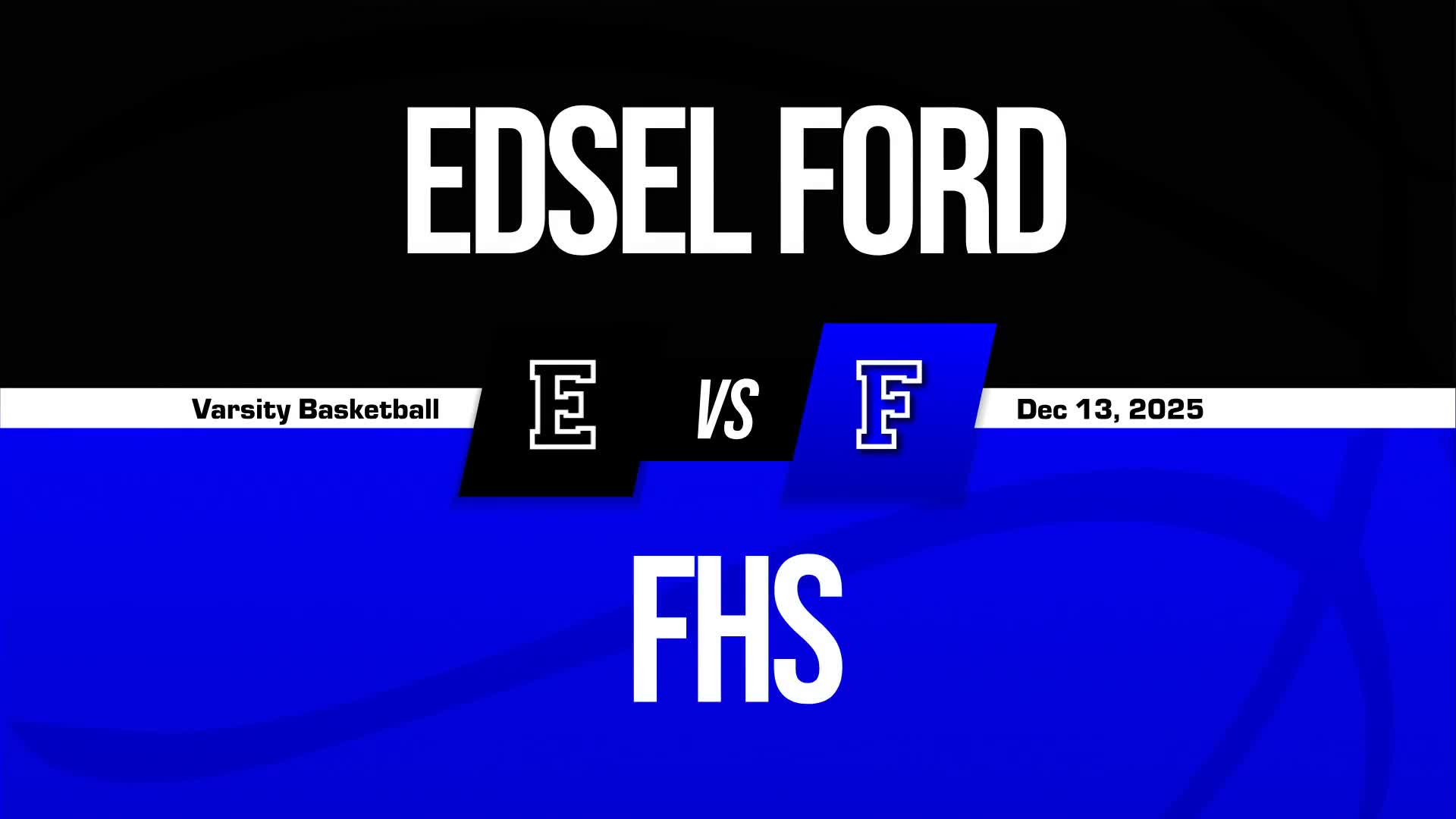 Basketball Recap: Make It Four in a Row for Edsel Ford