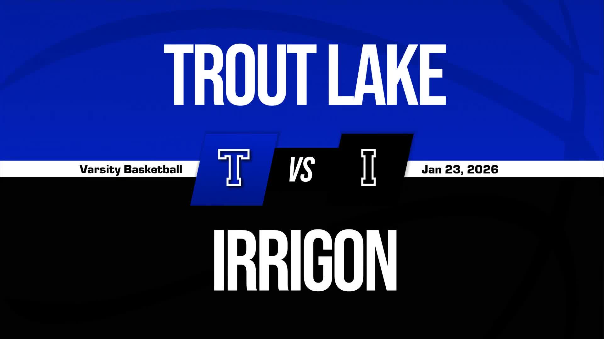 Basketball Recap: Irrigon Takes a Loss + How To Watch