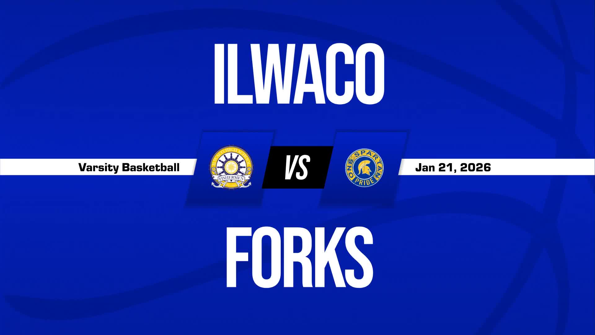 Basketball Recap: Ilwaco Comes Up Short + How To Watch
