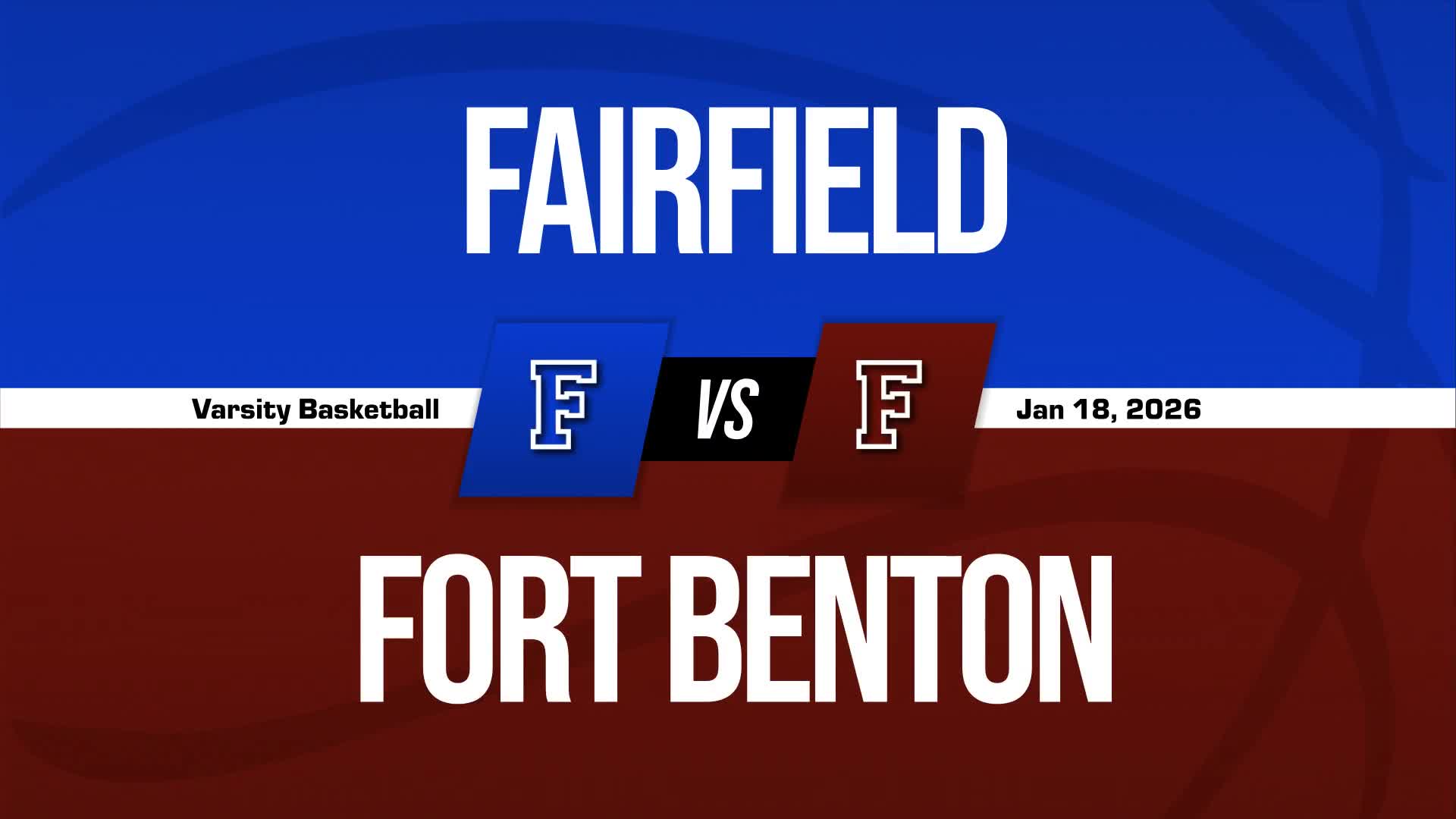 Basketball Recap: Fort Benton Comes Up Short + How To Watch