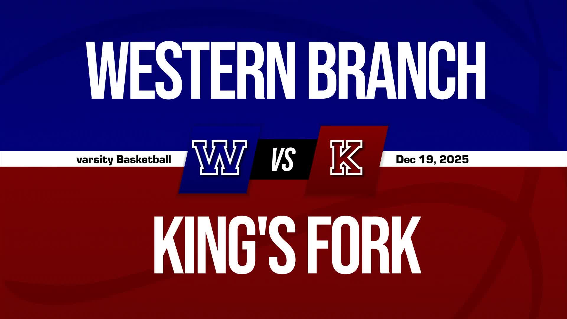 Basketball Recap: King's Fork Skates Past Western Branch with Ease + How To Watch