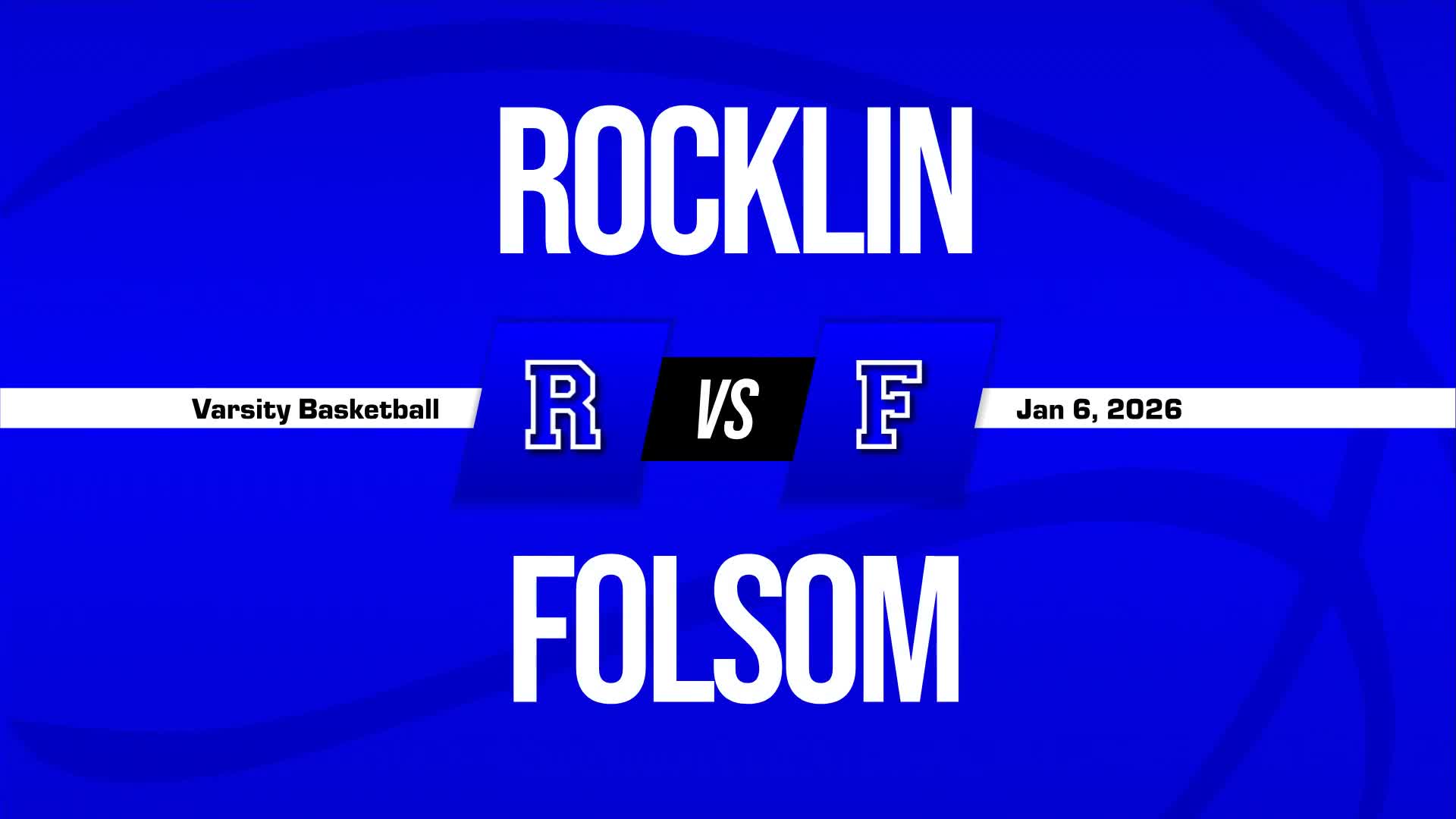 Basketball Recap: Folsom's  Victory  on Monday Extends Winning Streak to Eight + How To Watch