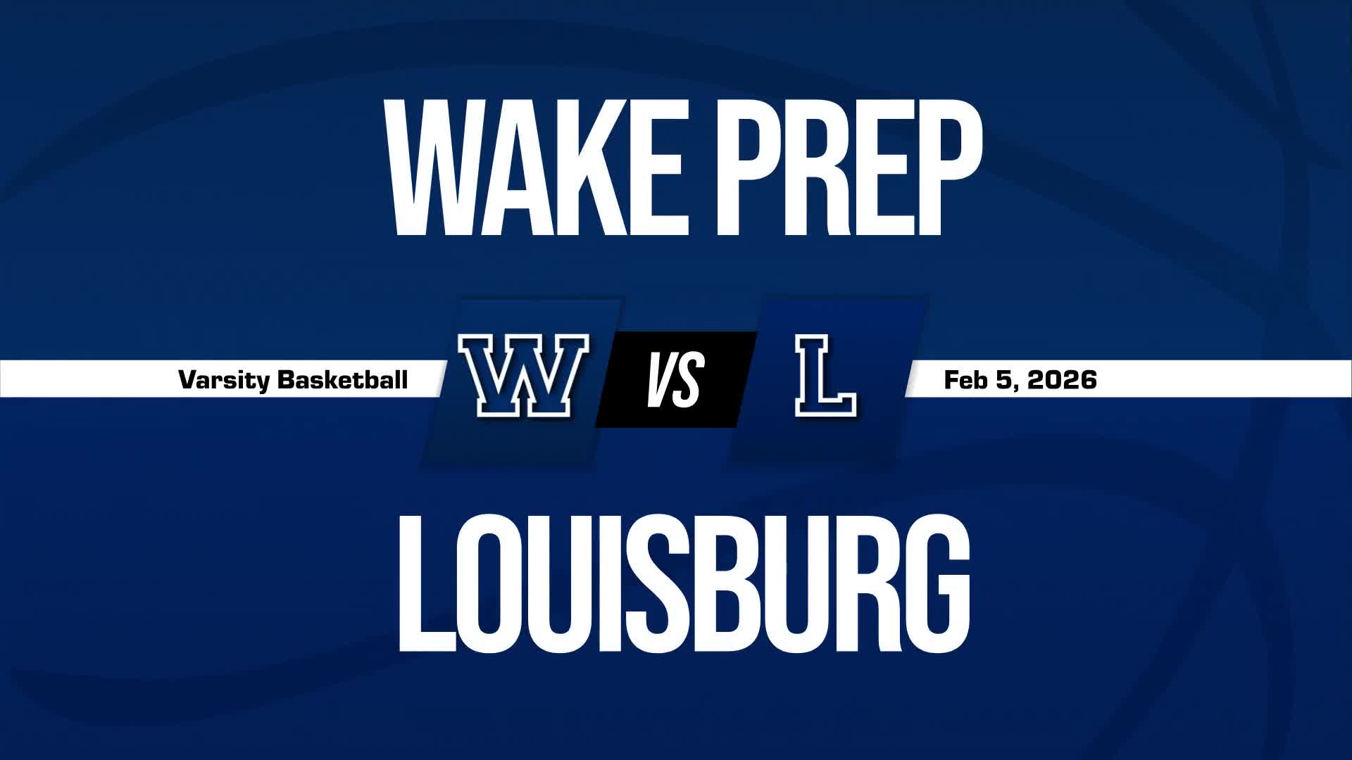 Basketball Recap: Wake Prep Academy Skates Past Louisburg with Ease + How To Watch