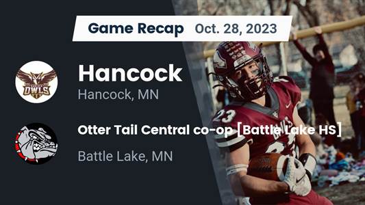 Hancock vs. Otter Tail Central co-op [Battle Lake/Henning]