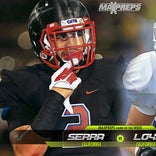 MaxPreps Top 10 high school football Games of the Week: Serra vs. Loyola