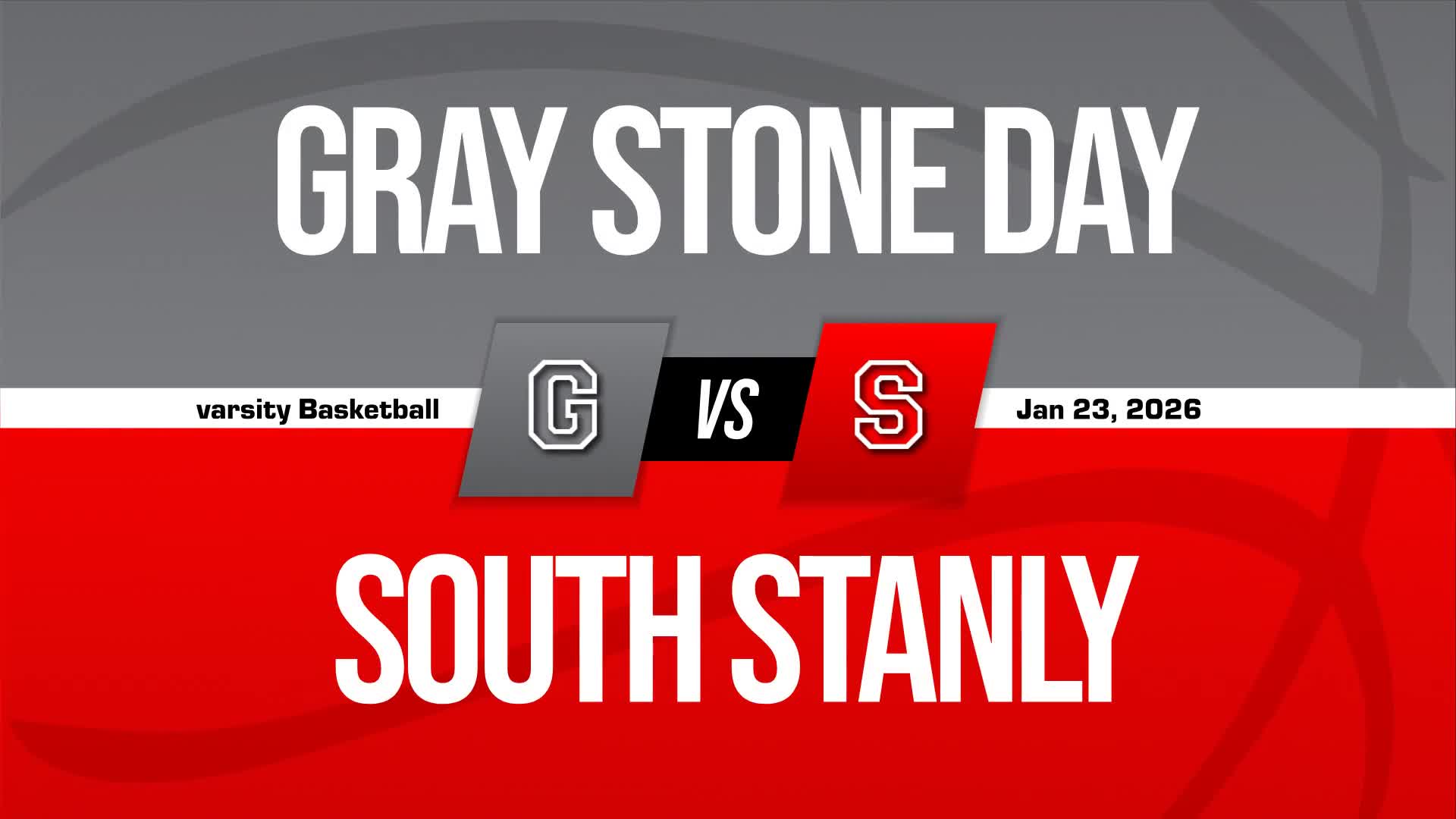 Basketball Recap: Gray Stone Day Comes Up Short + How To Watch