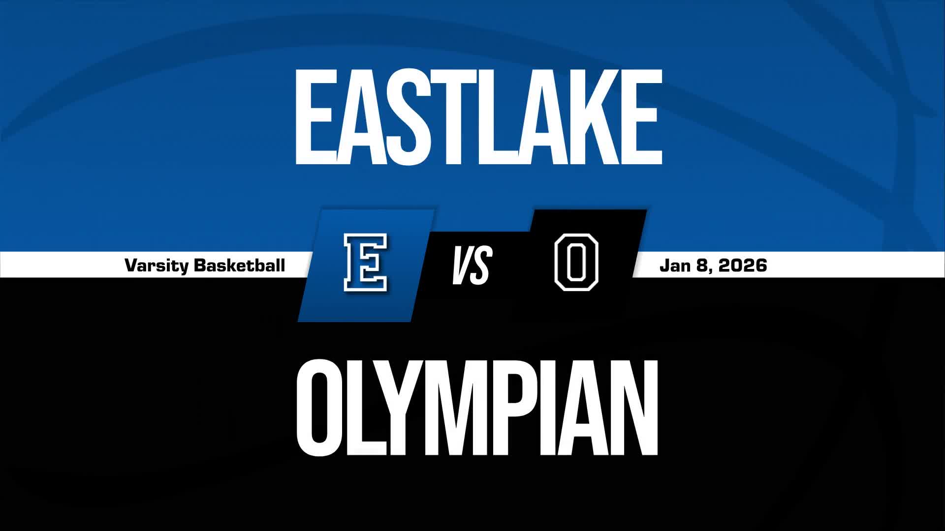 Basketball Game Preview: Olympian Eagles vs. Monte Vista Monarchs + How To Watch
