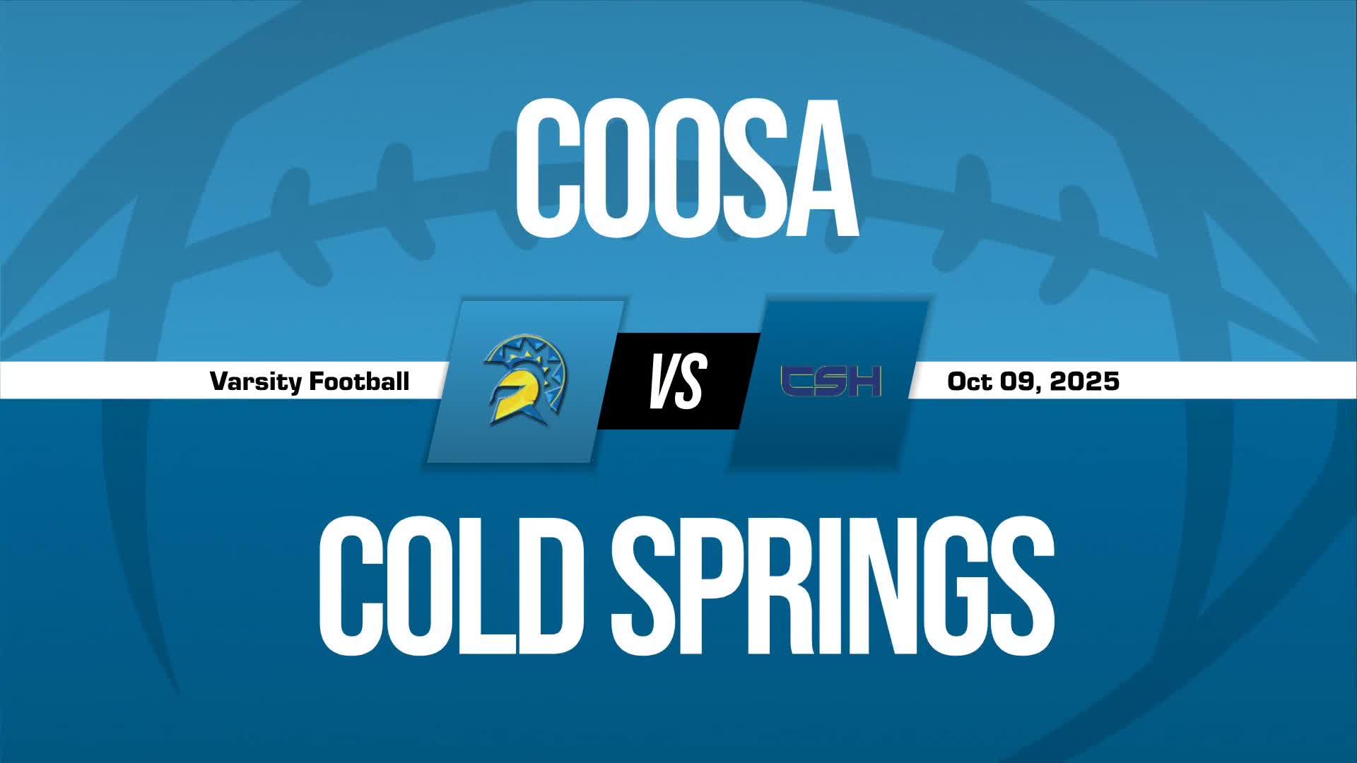Football Recap: Cold Springs Takes a Loss + How To Watch