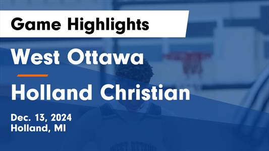 Basketball Game Preview: West Ottawa Panthers vs. Holland Dutch