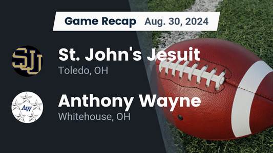 Football Recap: Anthony Wayne Triumphant Thanks to a Strong Effort from  Grant Kinnee