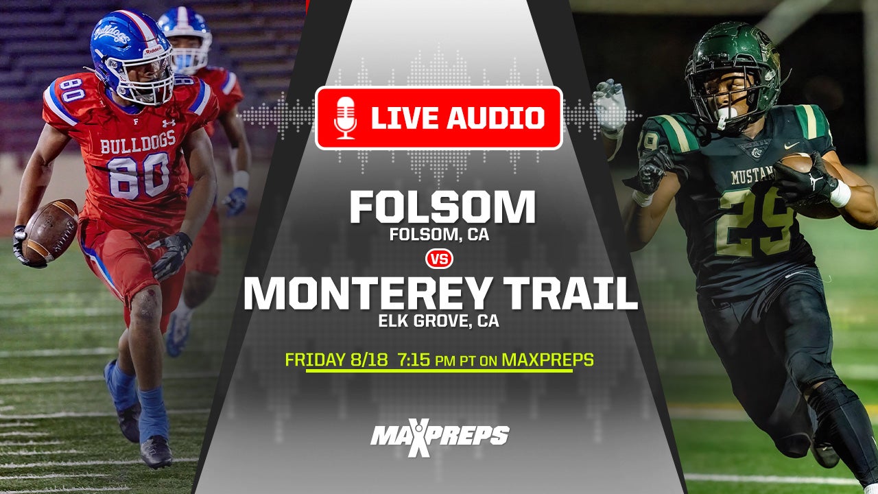 LISTEN LIVE Tonight Folsom at Monterey Trail