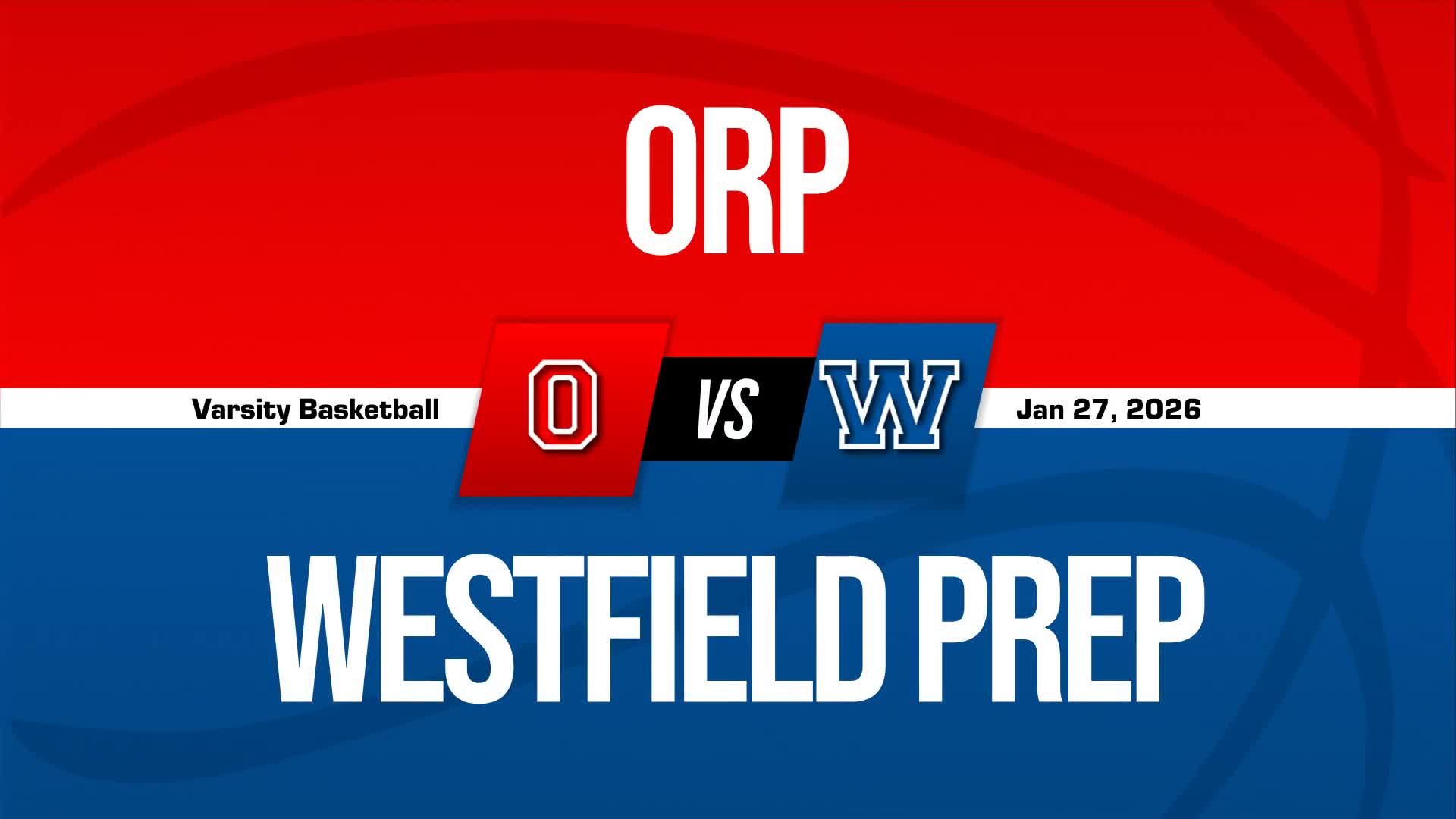 Basketball Recap: Westfield Prep Comes Up Short + How To Watch