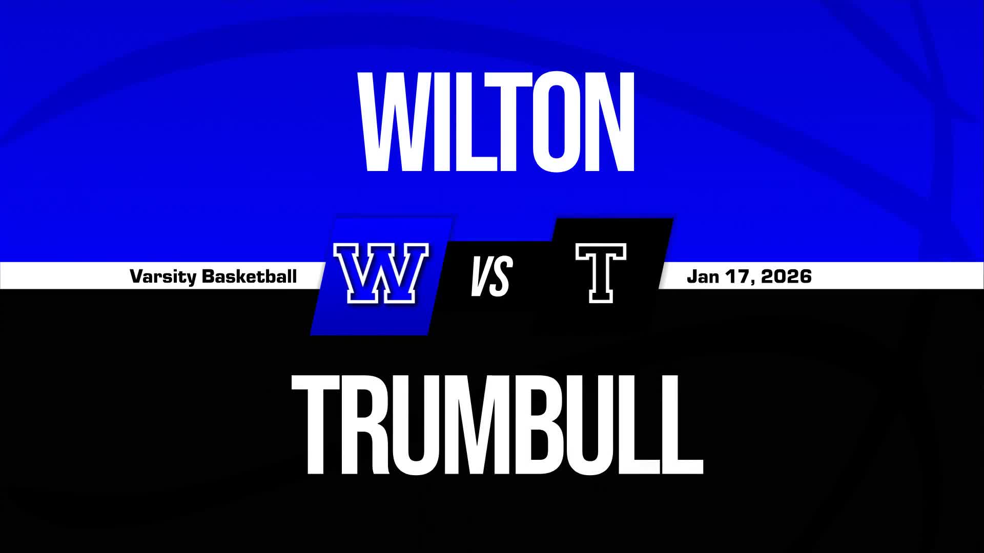 Basketball Recap: Trumbull Takes Down Ranked Wilton