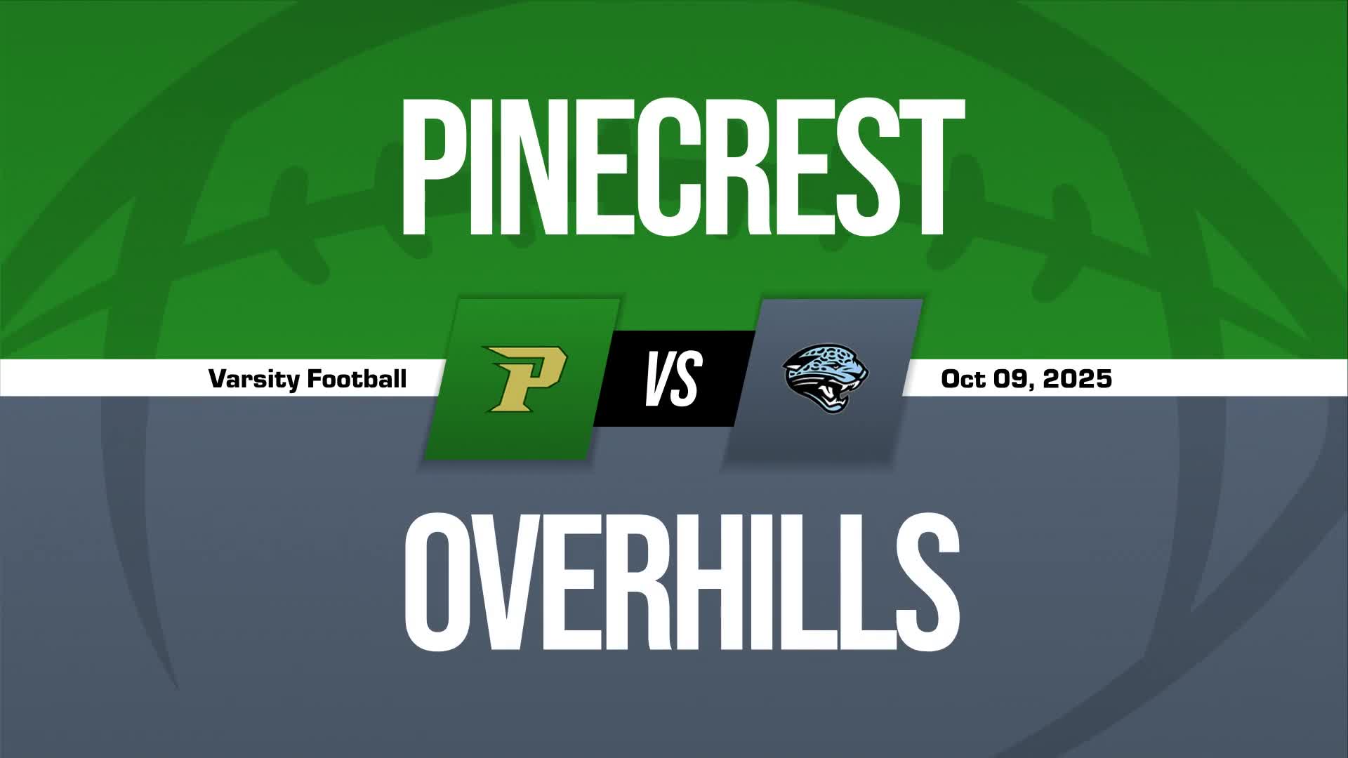 Football Recap: Overhills Takes a Loss + How To Watch