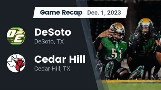 DeSoto finds playoff glory versus Cedar Hill