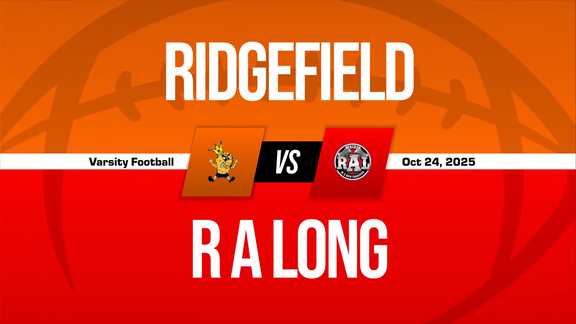 Football Recap: Ridgefield Has No Trouble Against R.A. Long + How To Watch