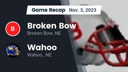 Football Game Recap: Wahoo Warriors vs. Broken Bow Indians