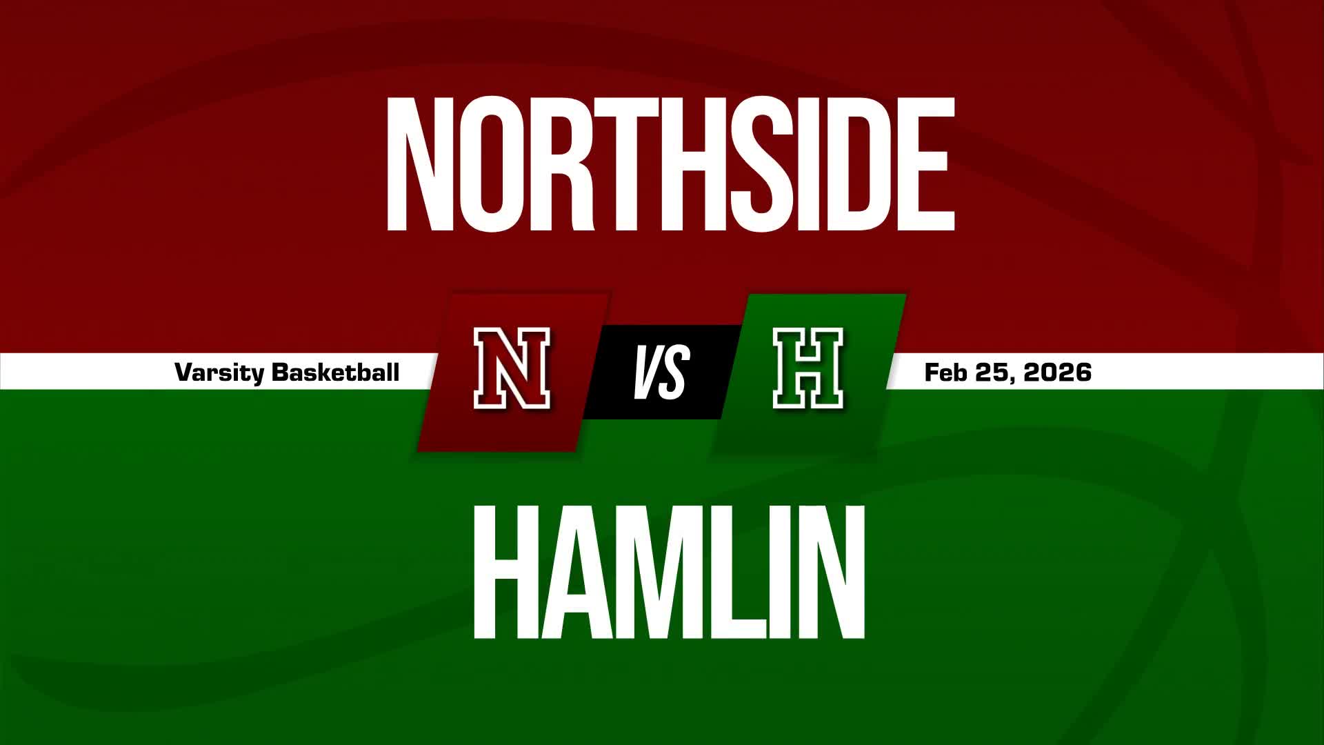 Basketball Recap: Northside Comes Up Short + How To Watch