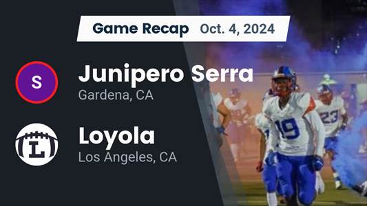 Football Game Preview: Serra Cavaliers vs. Chaminade Eagles