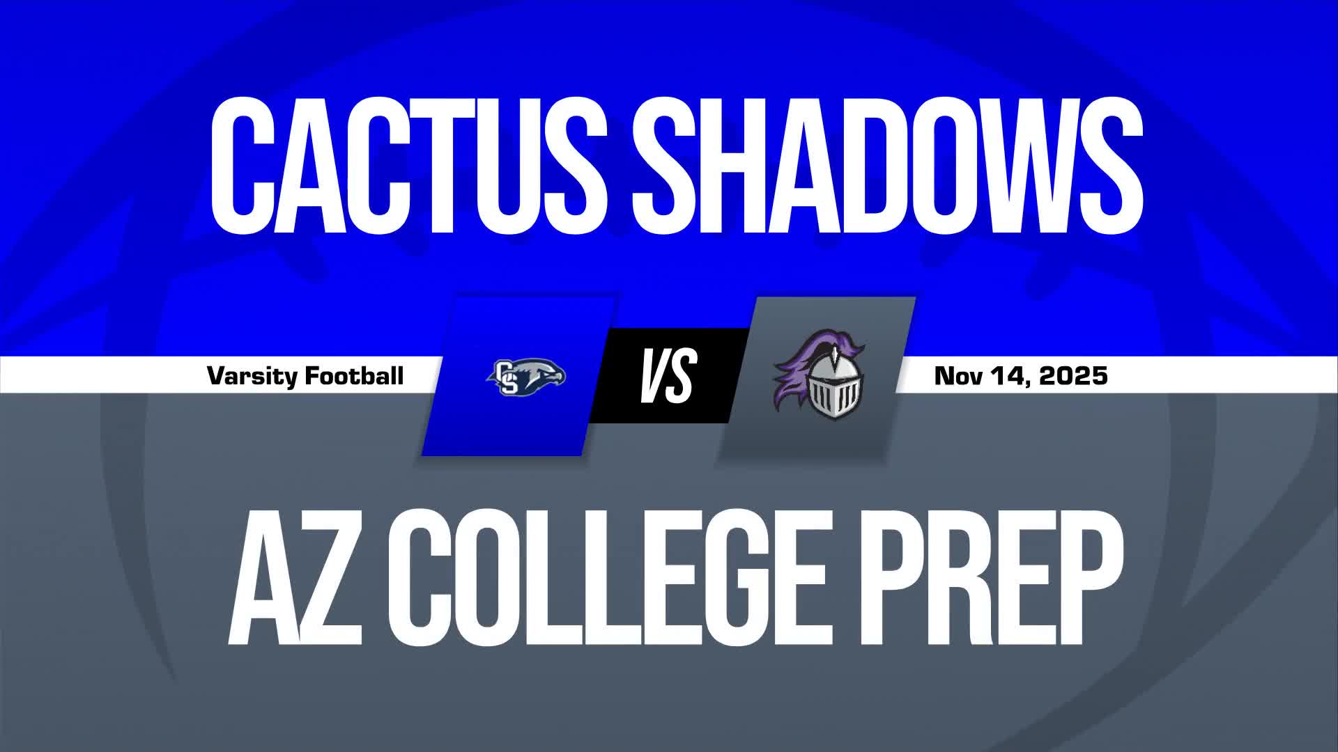 Football Game Preview: Arizona College Prep Knights vs. ALA - Gilbert North Eagles + How To Watch
