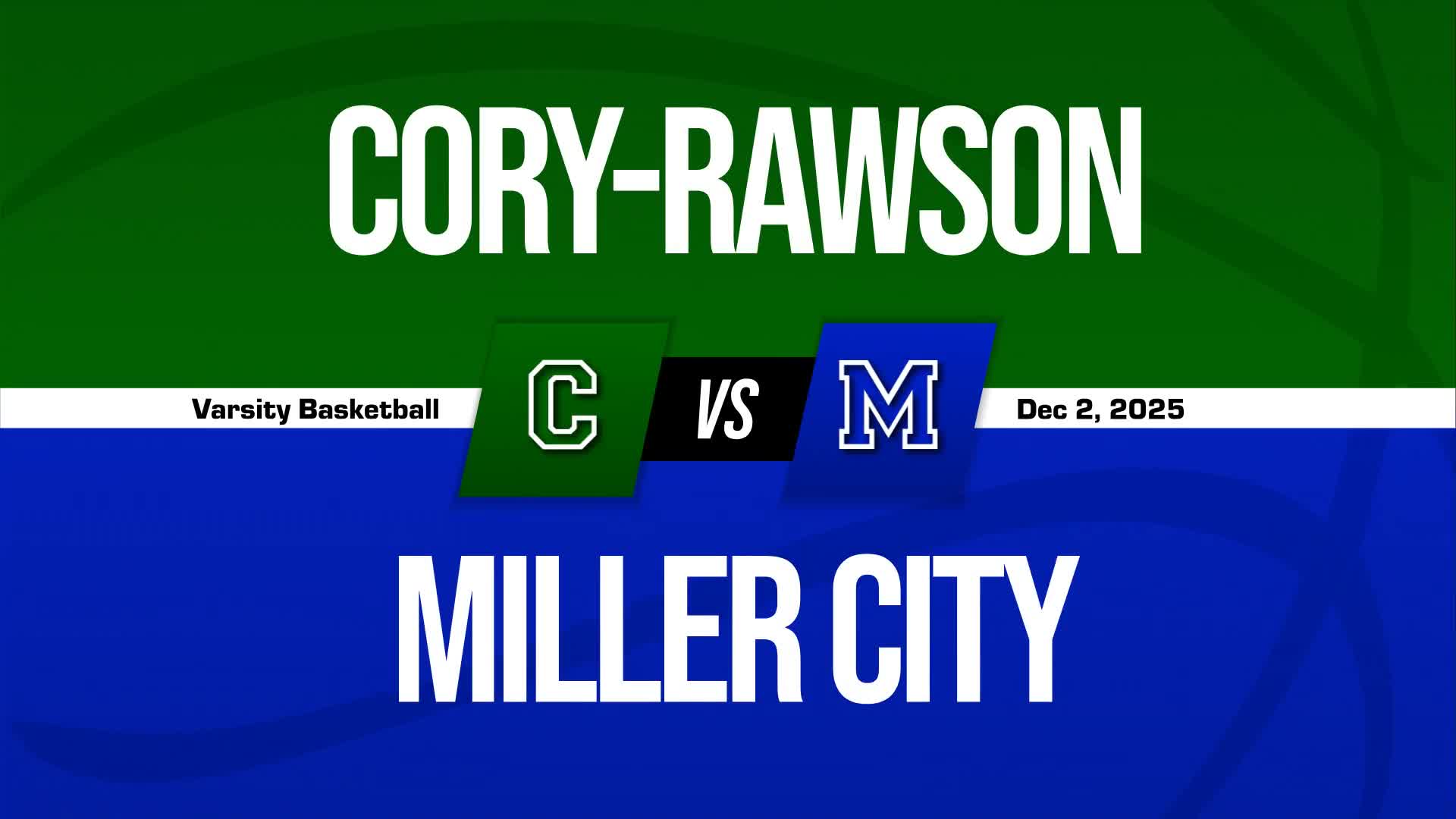 Basketball Recap: Cory-Rawson Takes a Loss + How To Watch