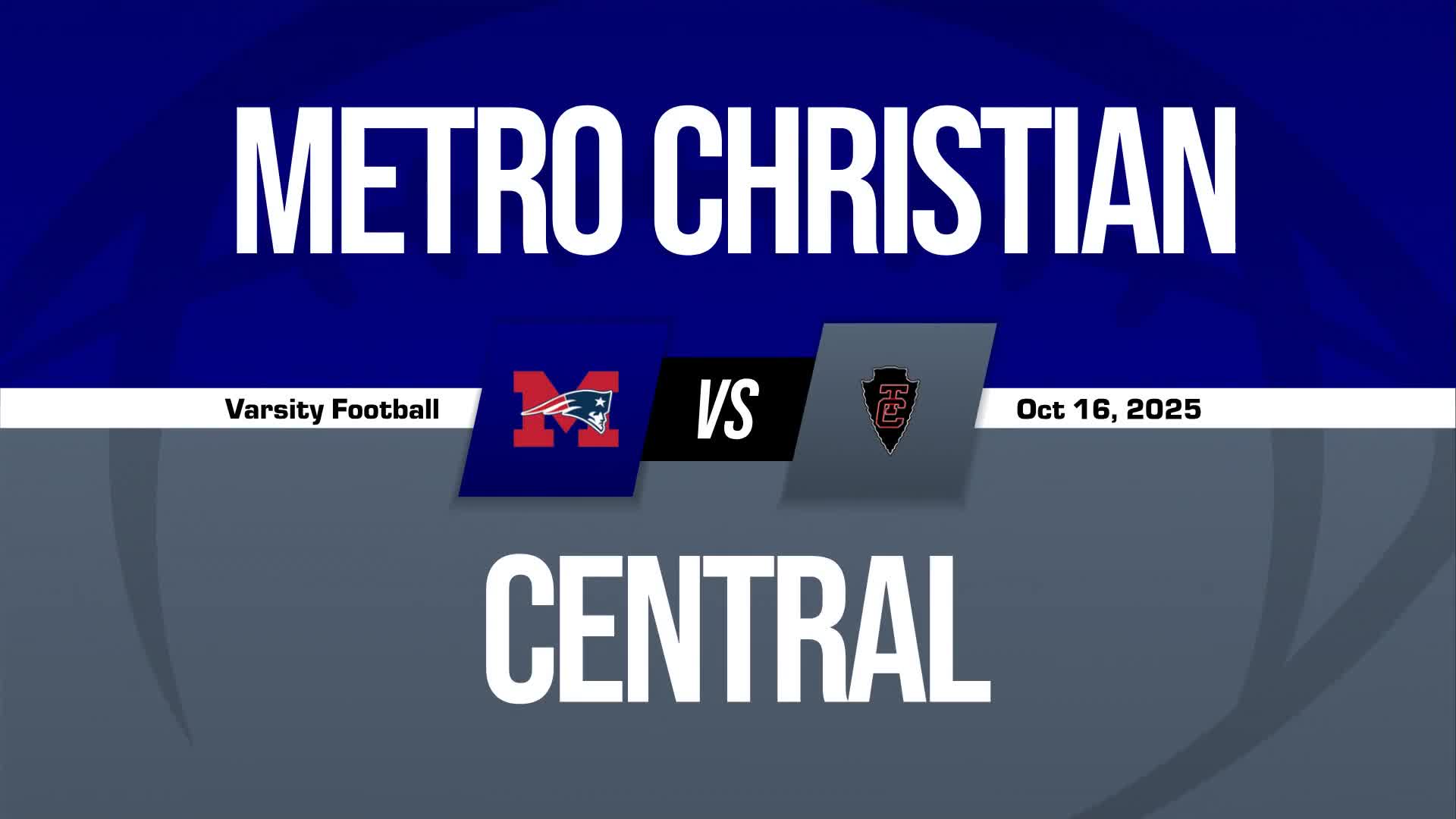 Football Recap: Metro Christian's Undefeated Season over After 12 Games + How To Watch