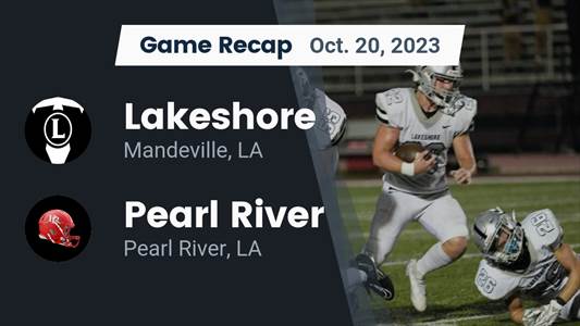 Pearl River vs. Lakeshore