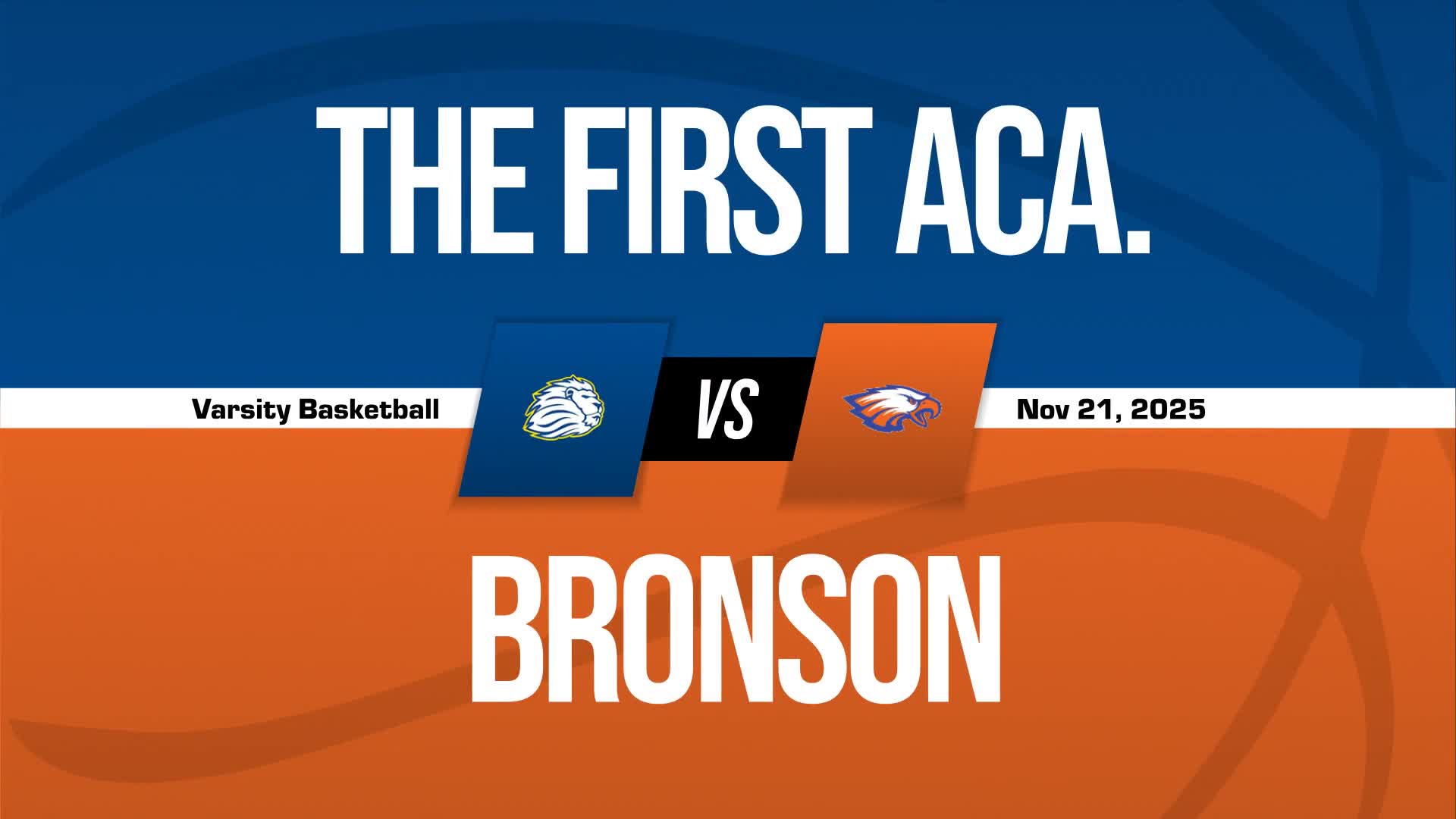 Basketball Recap: The First Academy Victorious + How To Watch