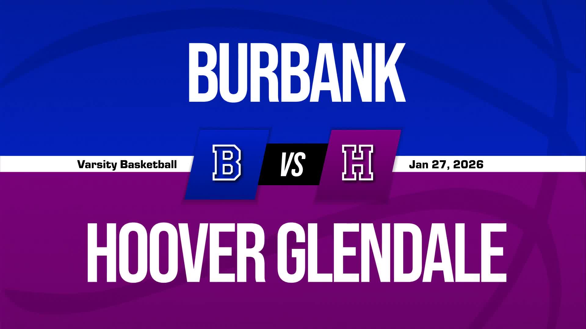 Basketball Game Preview: Burbank Bulldogs vs. Burroughs Bears