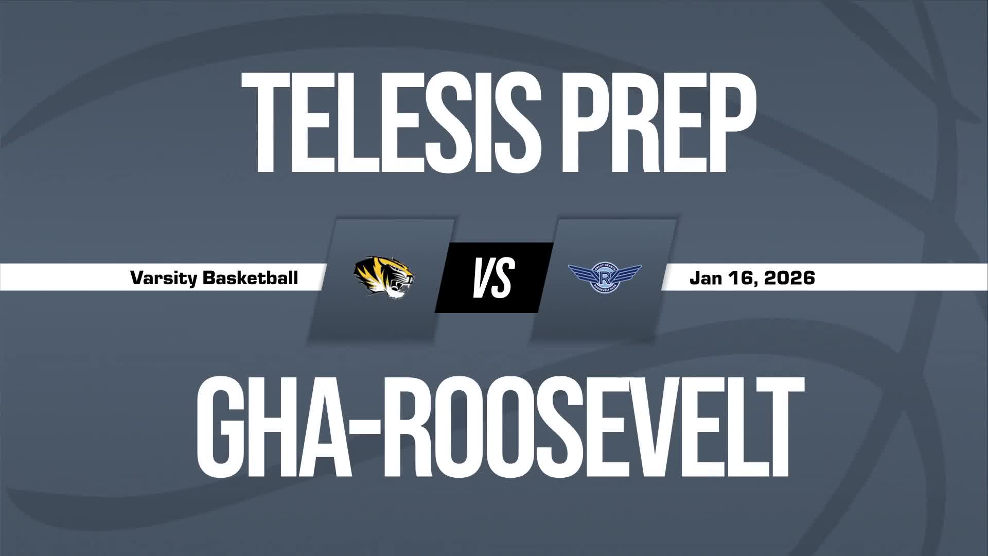Basketball Game Preview: Telesis Prep Tigers vs. Roosevelt Preparatory Academy Aces