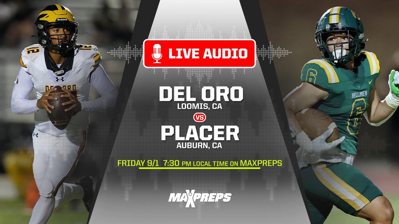 LISTEN LIVE TONIGHT Del Oro at Placer