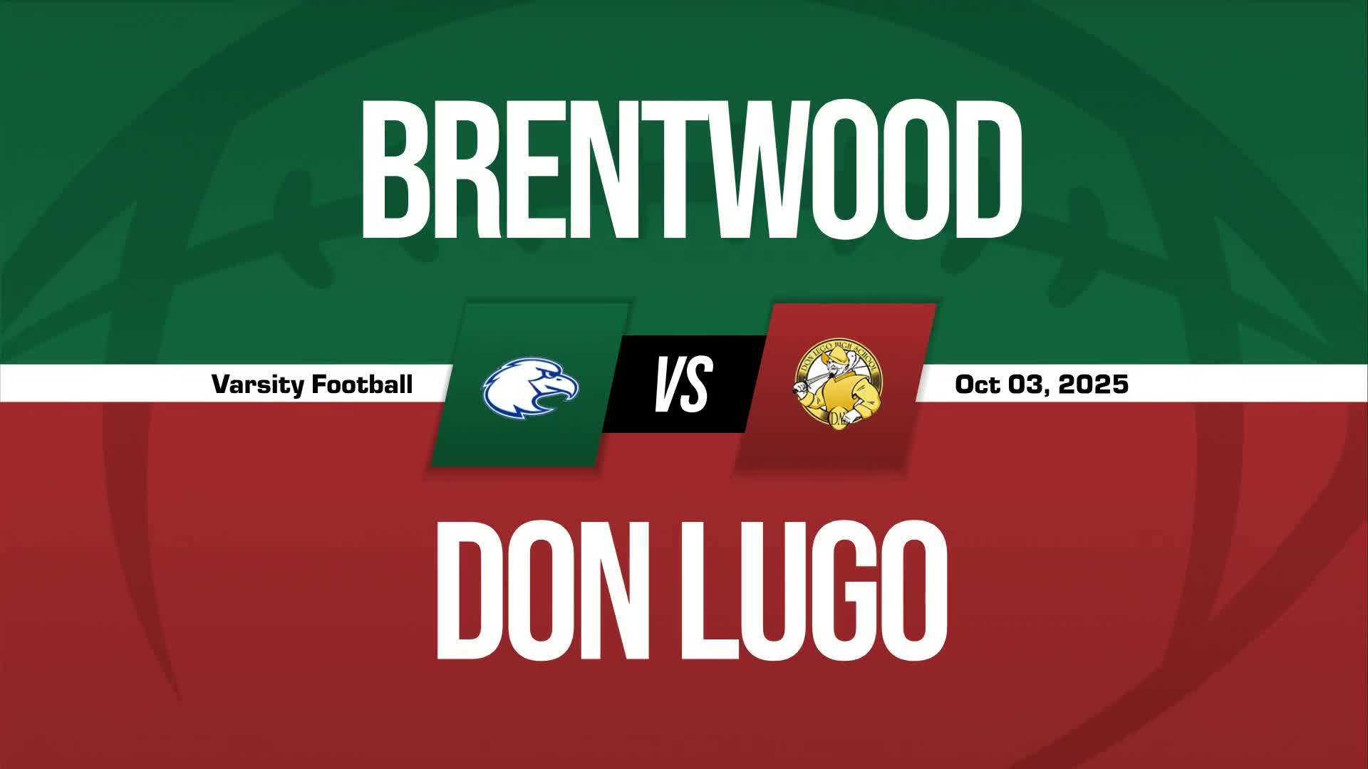 Football Recap: Brentwood School Falls Despite Big Games from  Roman Lacgalvis and  Ben Mikail + How To Watch