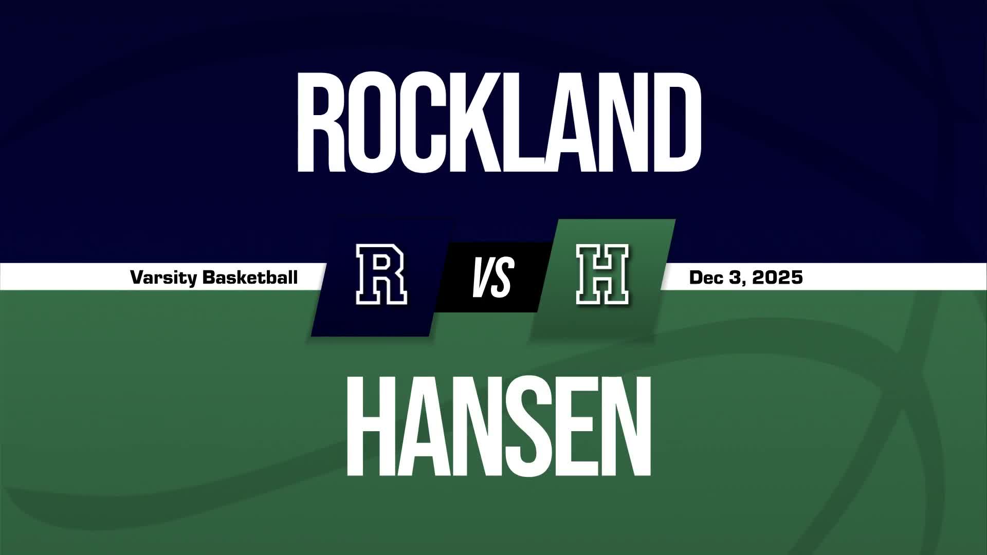 Basketball Recap: Hansen Victorious