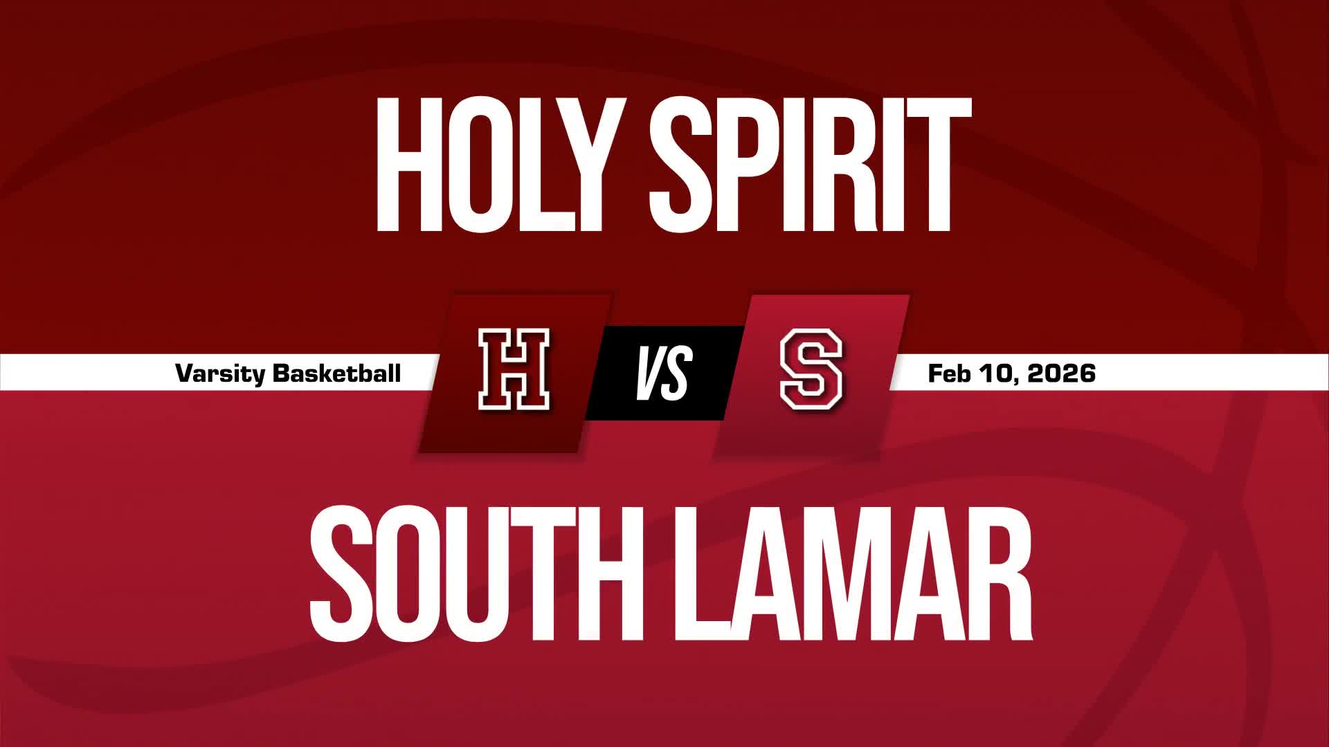 Basketball Recap: South Lamar Takes Down Holy Spirit Catholic in a Playoff Battle + How To Watch
