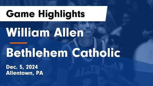 Basketball Game Preview: Bethlehem Catholic Hawks vs. Nazareth A