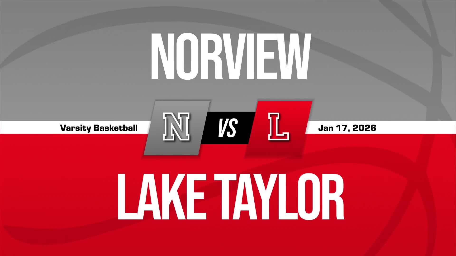 Basketball Recap: Norview's Luck Takes a Turn for the Worse  on Monday + How To Watch