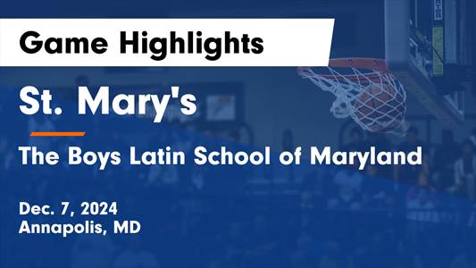 Basketball Recap: St. Mary's Wins Going Away Against Severn Run