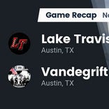 Football Game Recap: Vandegrift Vipers vs. Lake Travis Cavaliers