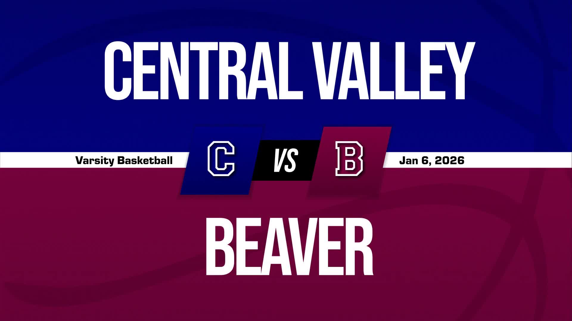 Basketball Recap: Central Valley Comes Up Short + How To Watch