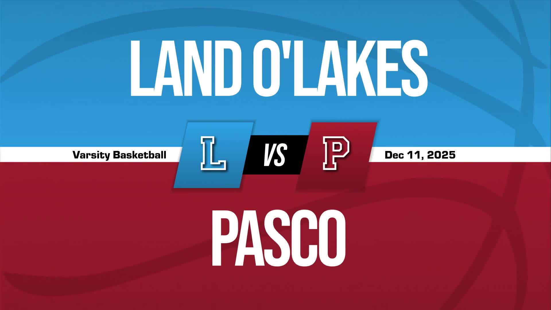 Basketball Recap: Land O' Lakes Extends Winning Streak to Three + How To Watch
