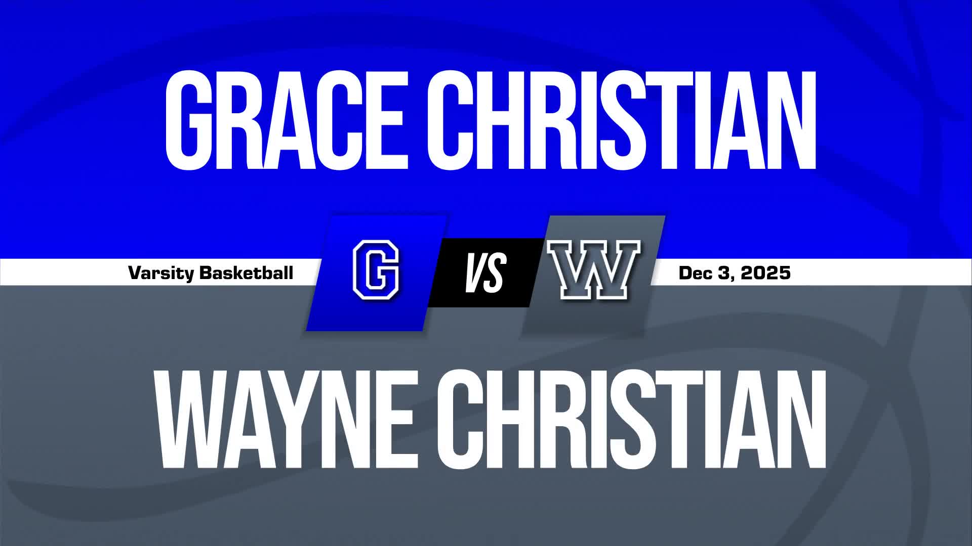 Basketball Recap: GRACE Christian Skates Past Wayne Christian wi