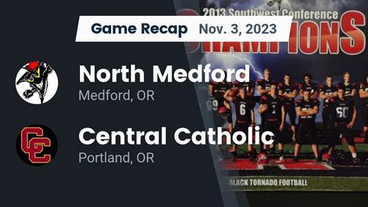 Central Catholic vs. North Medford