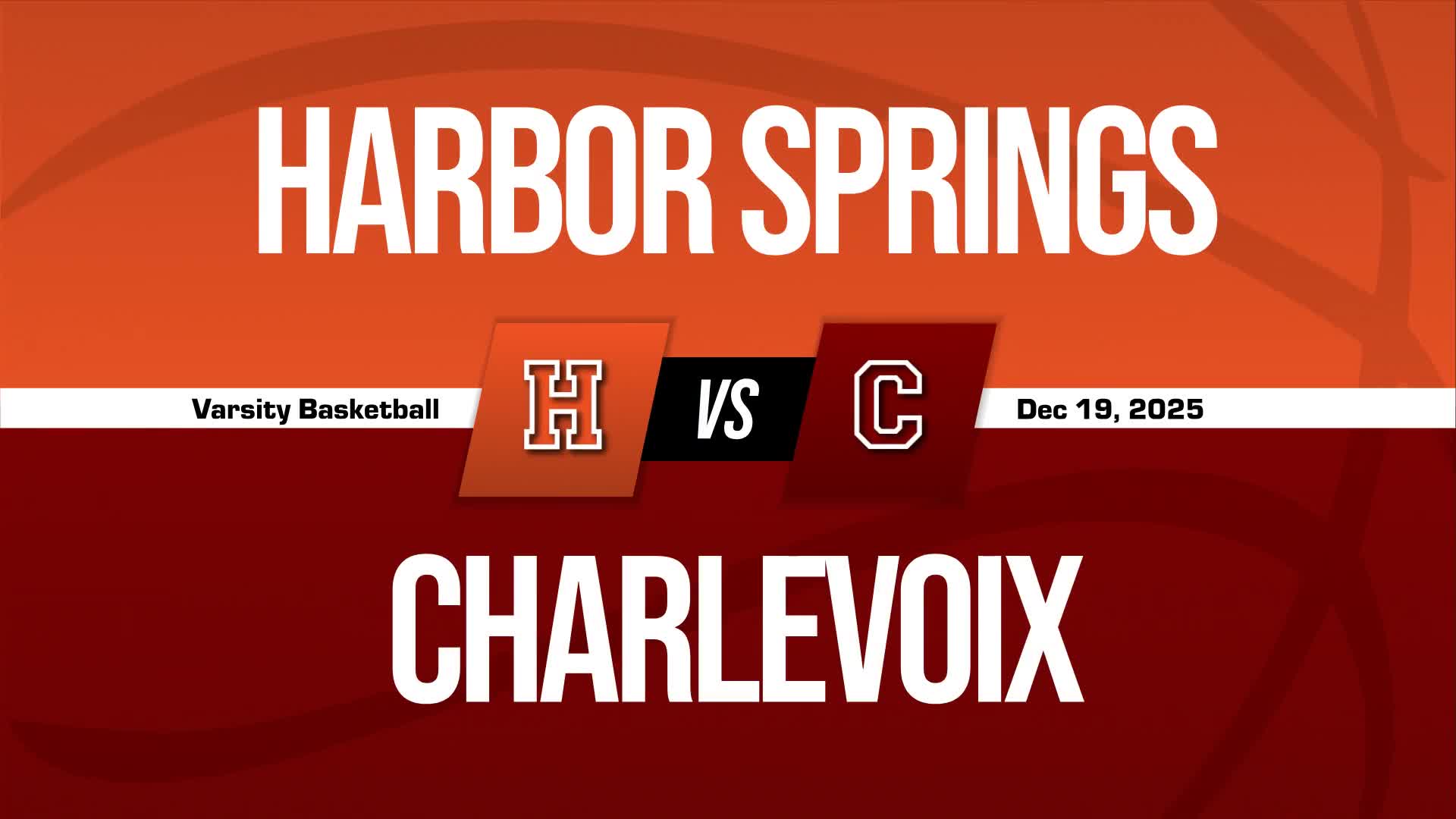 Basketball Recap: Harbor Springs Has No Trouble Against Charlevoix + How To Watch
