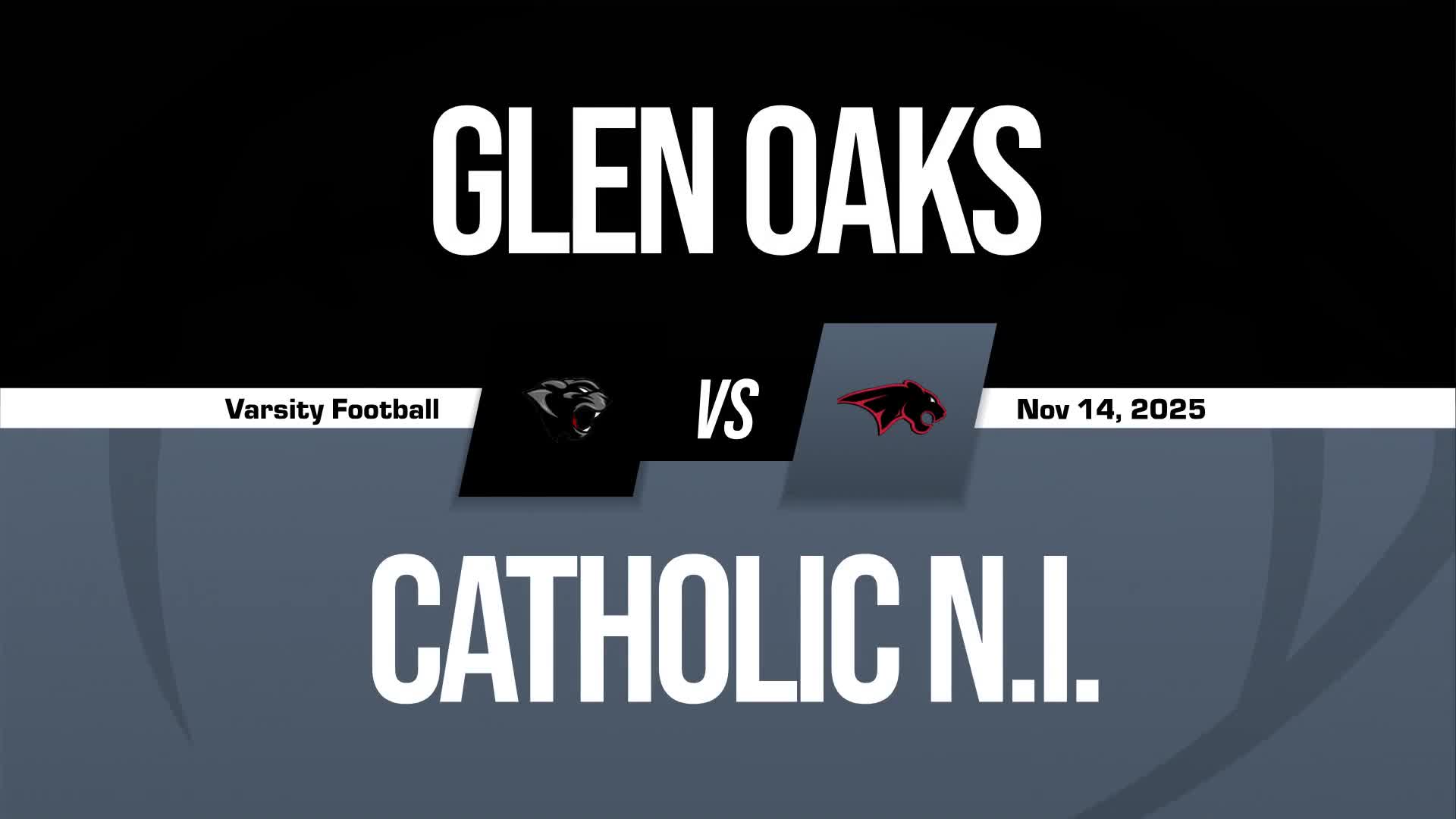 Football Game Preview: Catholic - N.I. Panthers vs. Lafayette Christian Academy Knights