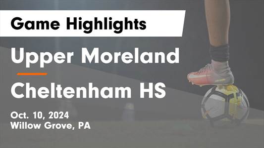 Soccer Game Preview: Upper Moreland vs. Springfield Township