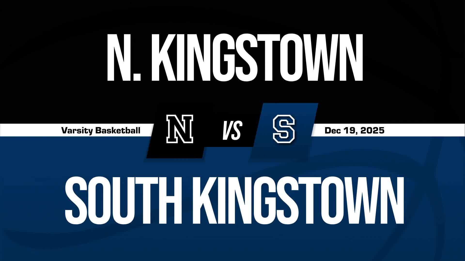 Basketball Recap: South Kingstown Comes Up Short  at Home Against North Kingstown + How To Watch