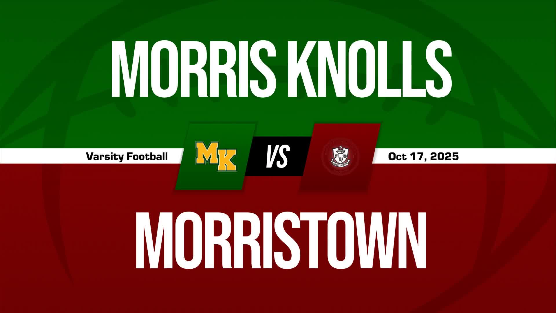 Football Recap: Morris Knolls Takes a Loss + How To Watch