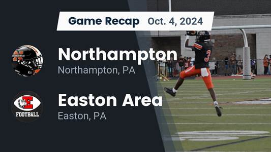 Football Recap: Easton Area Piles Up the Points Against Northamp