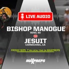 LISTEN LIVE: Jesuit vs. Bishop Manogue